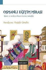 Osmanlı Eğitim Mirası