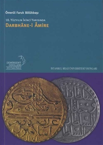 18. Yüzyılın İkinci Yarısında Darphane-i Amire