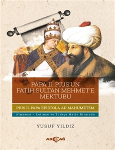 Papa 2. Pius'un Fatih Sultan Mehmet'e Mektubu