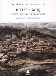 Bitlis ve Muş : Tarihi Kentler ve Ermeniler