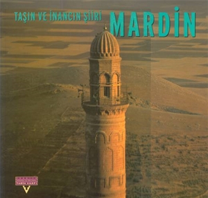 Taşın ve İnancın Şiiri Mardin
