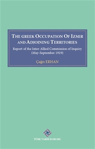 The Greek Occupation Of İzmir And Adjoining Territories