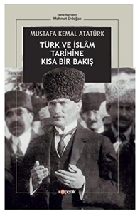 Türk ve İslam Tarihine Kısa Bir Bakış