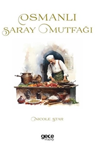 Osmanlı Saray Mutfağı