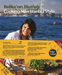 Refika'nın Mutfağı : Cooking New Istanbul Style