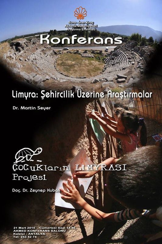 'Limyra: Şehircilik Üzerine Araştırmalar - Çocukların Limyrası Projesi