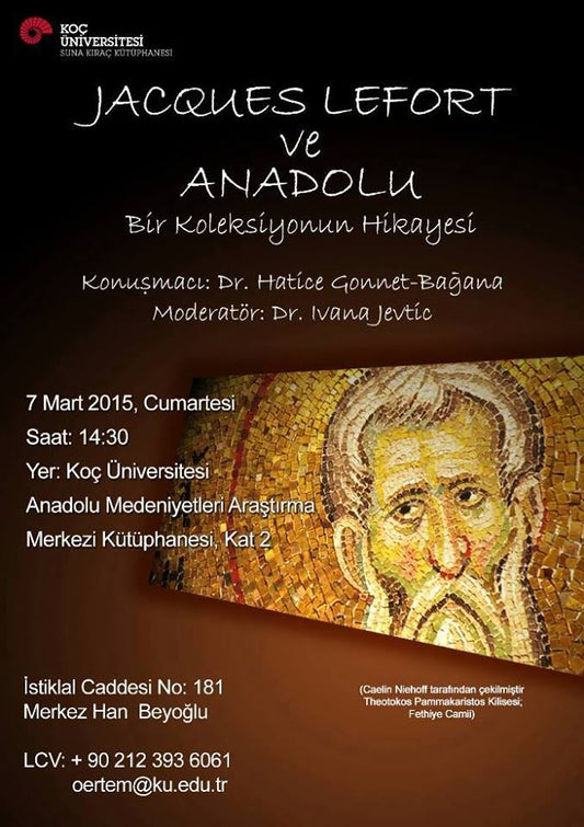 Konferans; 'Jacques Lefort ve Anadolu: Bir koleksiyonun Hikayesi'