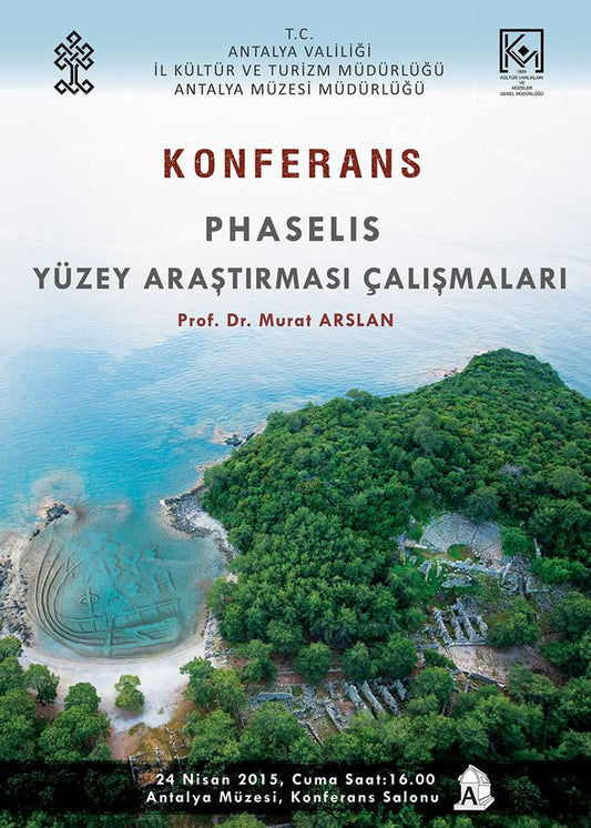 “Phaselis Yüzey Araştırması Çalışmaları”