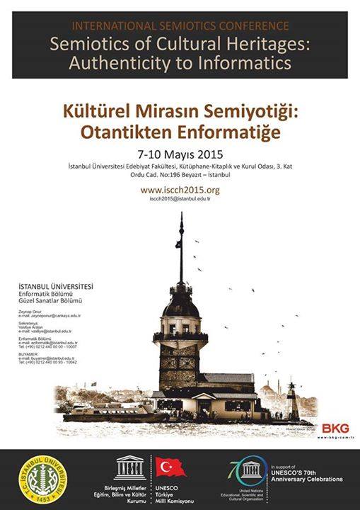 'Kültürel Mirasın Semiyotiği: Otantikten Enformatiğe'