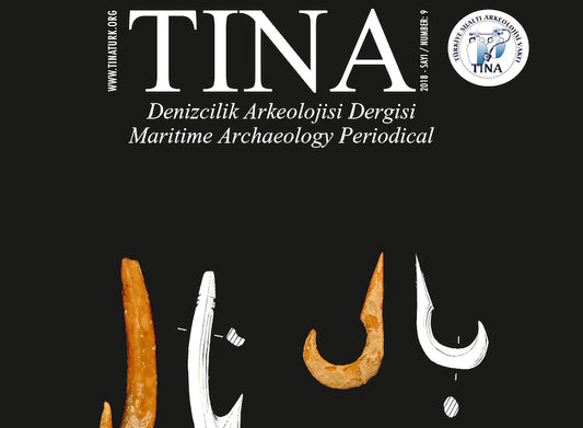 TINA Denizcilik Arkeolojisi Dergisi’nin Yeni Sayıları Yayınlandı