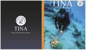 TINA Denizcilik Arkeolojisi Dergisi Çıktı