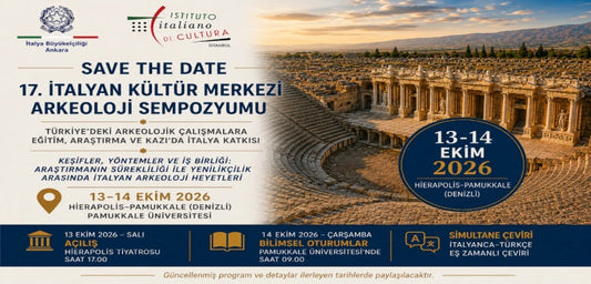 XVII. İtalyan Kültür Merkezi Arkeoloji Sempozyumu’nun adresi Hierapolis