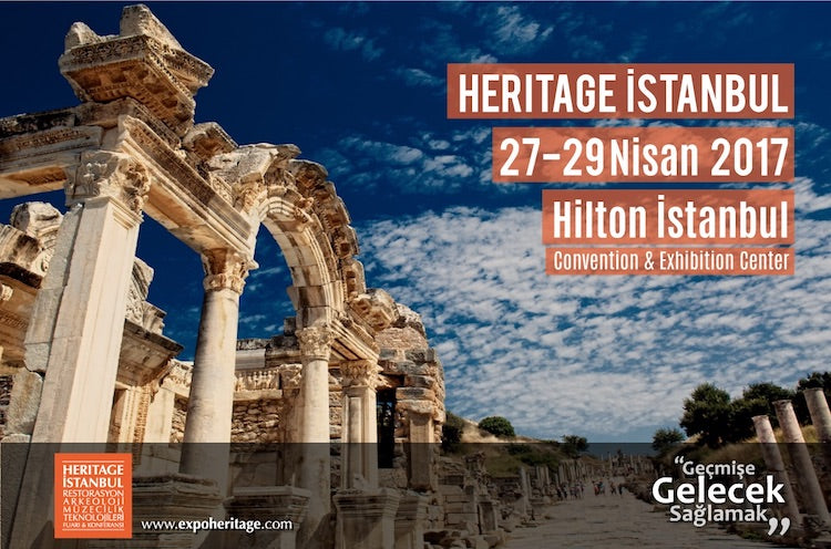 Restorasyon, Arkeoloji ve Müzecilik Teknolojileri ‘Heritage İstanbul’ Fuarında Buluşuyor