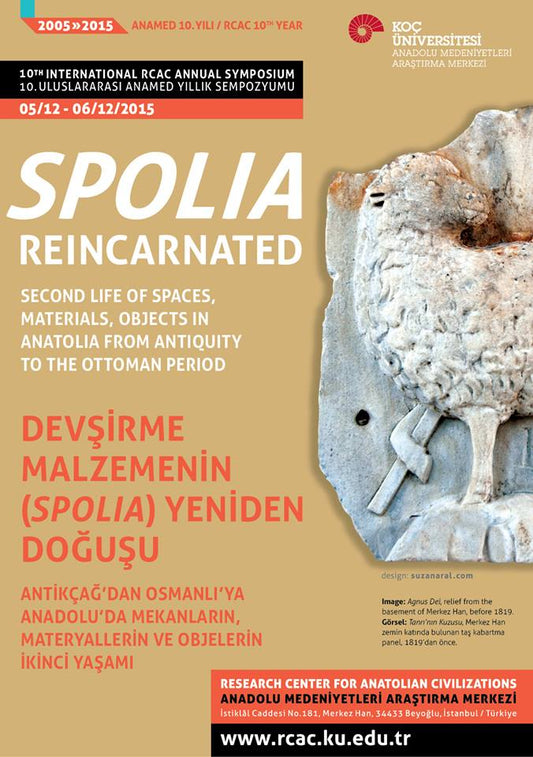 Devşirme Malzemenin (Spolia) Yeniden Doğuşu Sempozyumu İstanbul’da