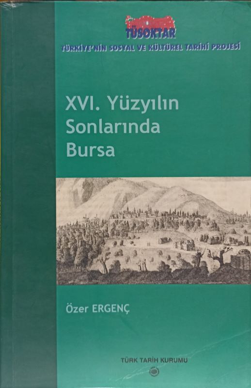 XVI. Yüzyıl Sonlarında Bursa