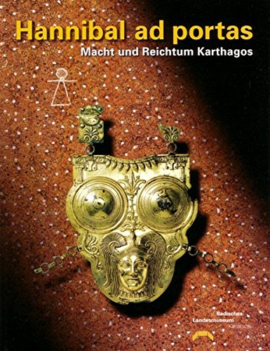 Hannibal ad Portas: Macht und Reichtum Karthagos