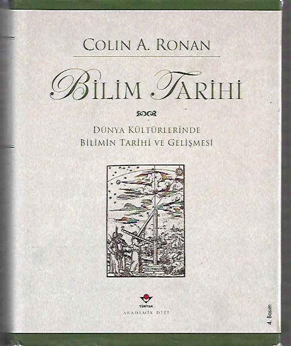Bilim Tarihi / Dünya Kültürlerinde Bilimin Tarihi ve Gelişmesi