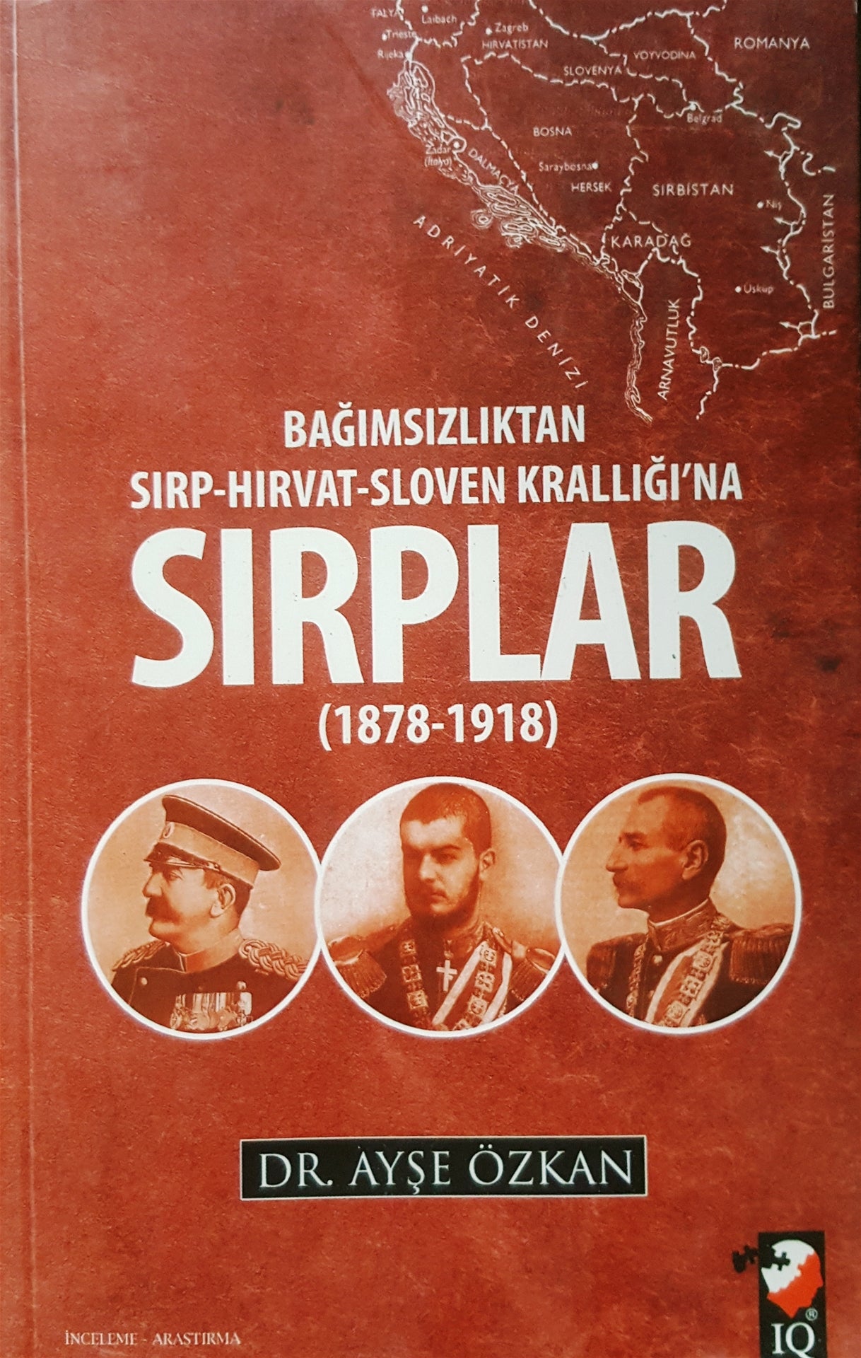 Sırplar Bağımsızlıktan Sırp-Hırvat-Sloven Krallığı'na (1878-1918)