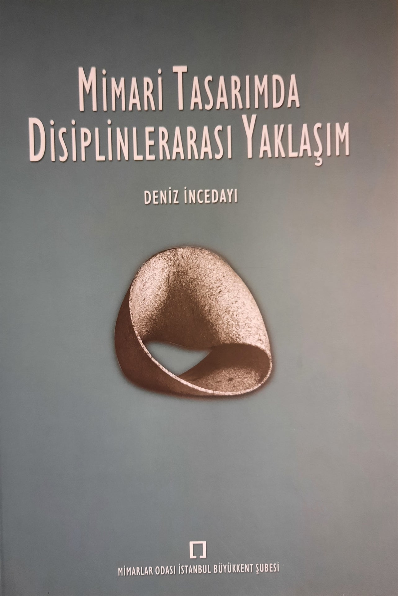 Mimari Tasarımda Disiplinlerarası Yaklaşım