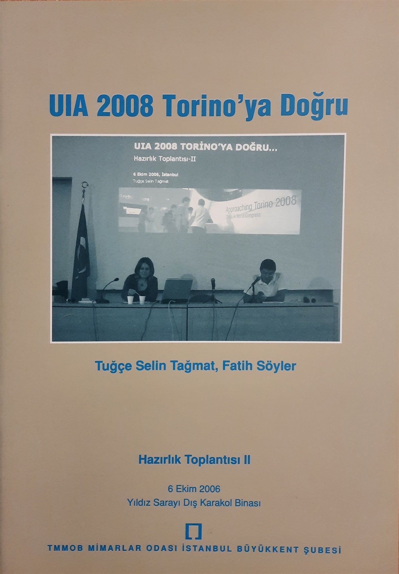 UIA 2008 Torino'ya Doğru