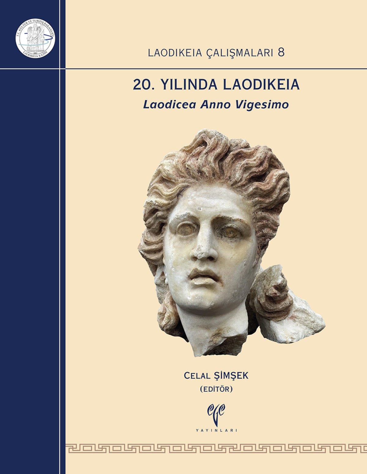 20. Yılında Laodikeia Laodicea Anno Vigesimo - Laodikeia Çalışmaları 8