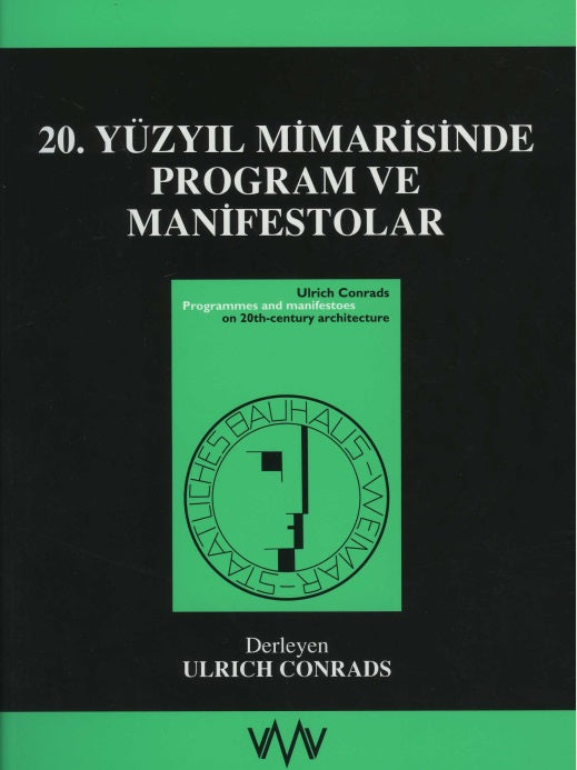 20. Yüzyıl Mimarisinde Program ve Manifestolar