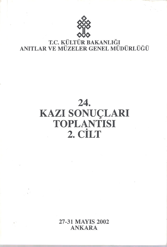 24.Kazı Sonuçları Toplantısı 2.Cilt