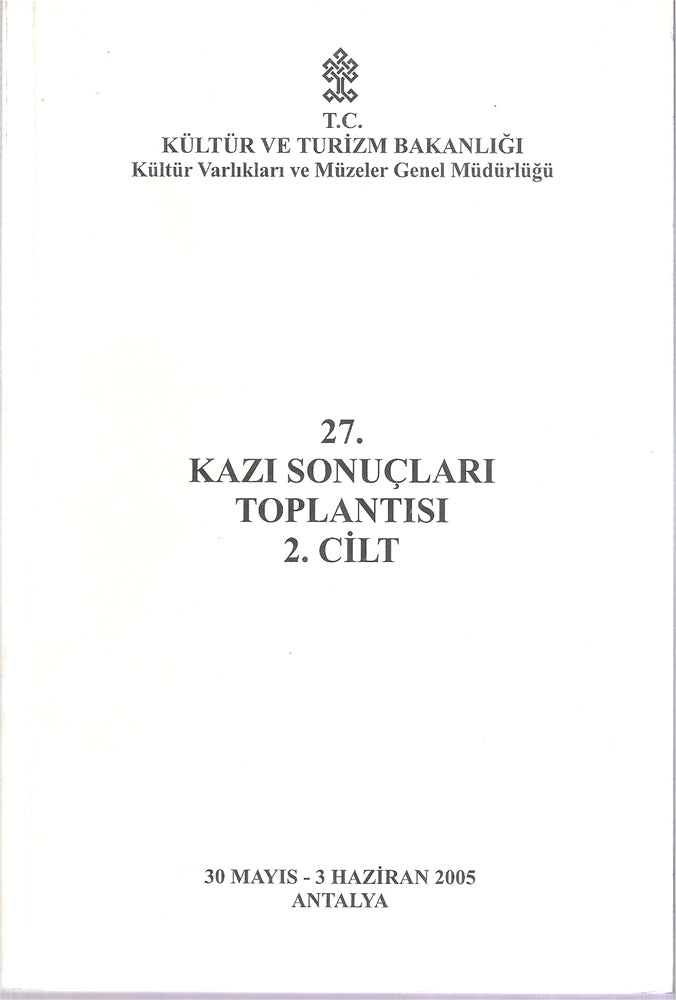 27.Kazı Sonuçları Toplantısı 2.Cilt