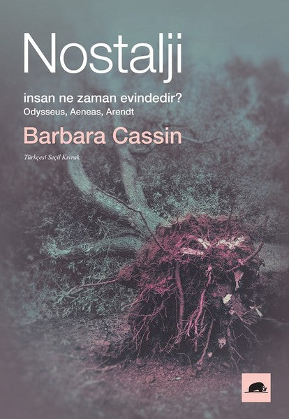 Nostalji : İnsan Ne Zaman Evindedir?