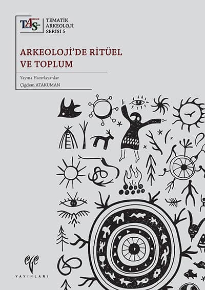 TAS 5 - Arkeoloji'de Ritüel ve Toplum