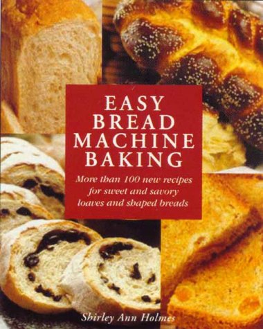 Easy Bread Machine Baking
