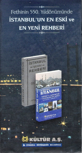 Fethinin 550. Yıldönümünde İstanbul'un En Eski ve En Yeni Rehberi