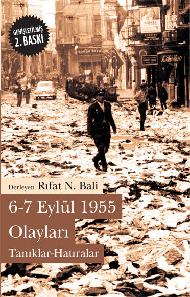 6-7 Eylül 1955 Olayları: Tanıklar - Hatıralar Genişletilmiş İkinci Baskı
