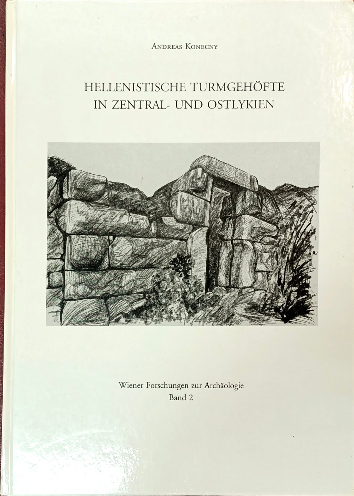 Hellenistische Turmgehöfte in Zentral- und Ostlykien