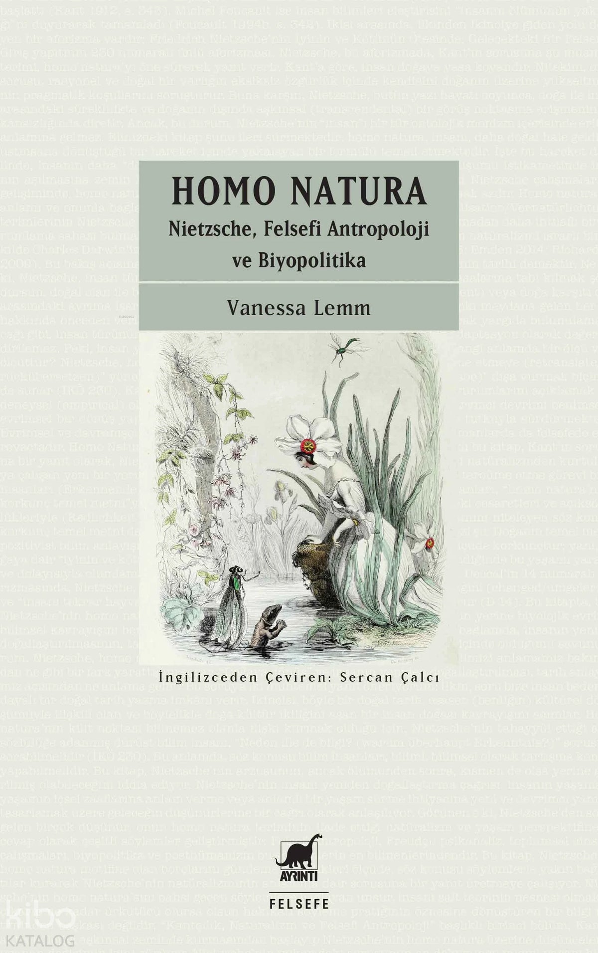 Homo Natura;Nietzsche, Felsefi Antropoloji ve Biyopolitika