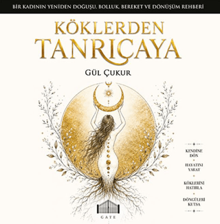 Köklerden Tanrıçaya