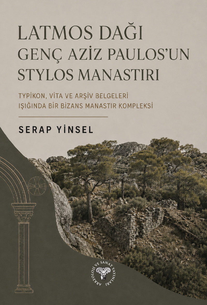 Latmos Dağı Genç Aziz Paulos’un Stylos Manastırı