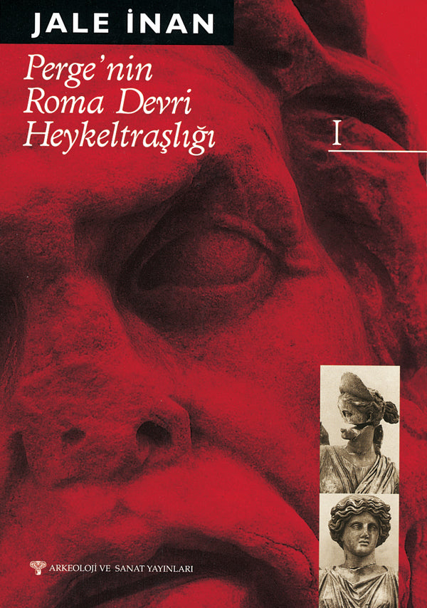 Perge'nin Roma Devri Heykeltraşlığı - I