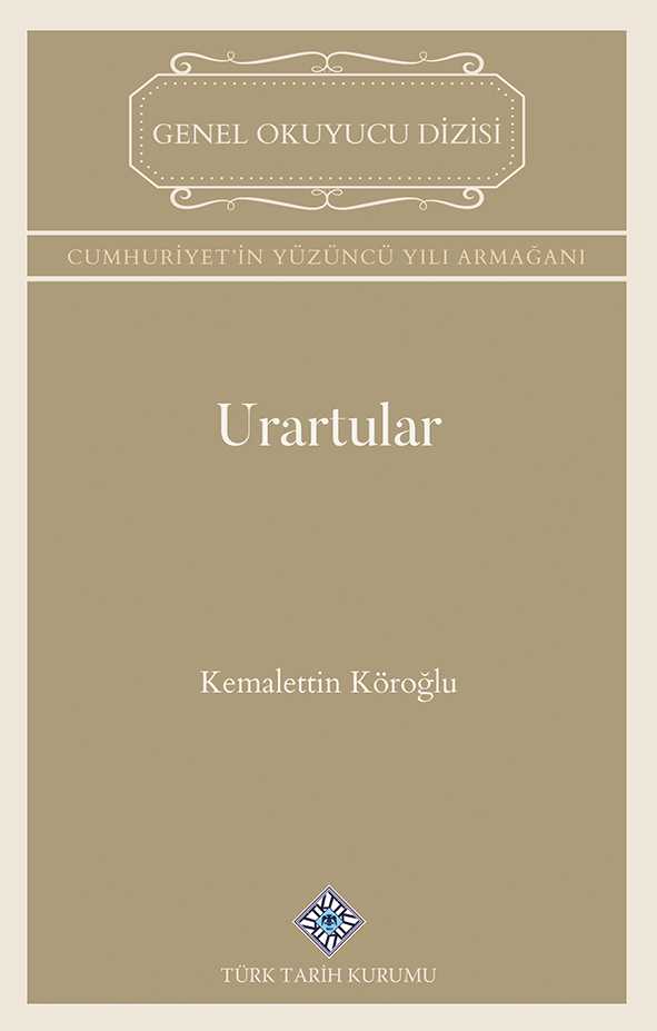 Urartular : Cumhuriyet'in Yüzüncü Yılı Armağanı - 2026
