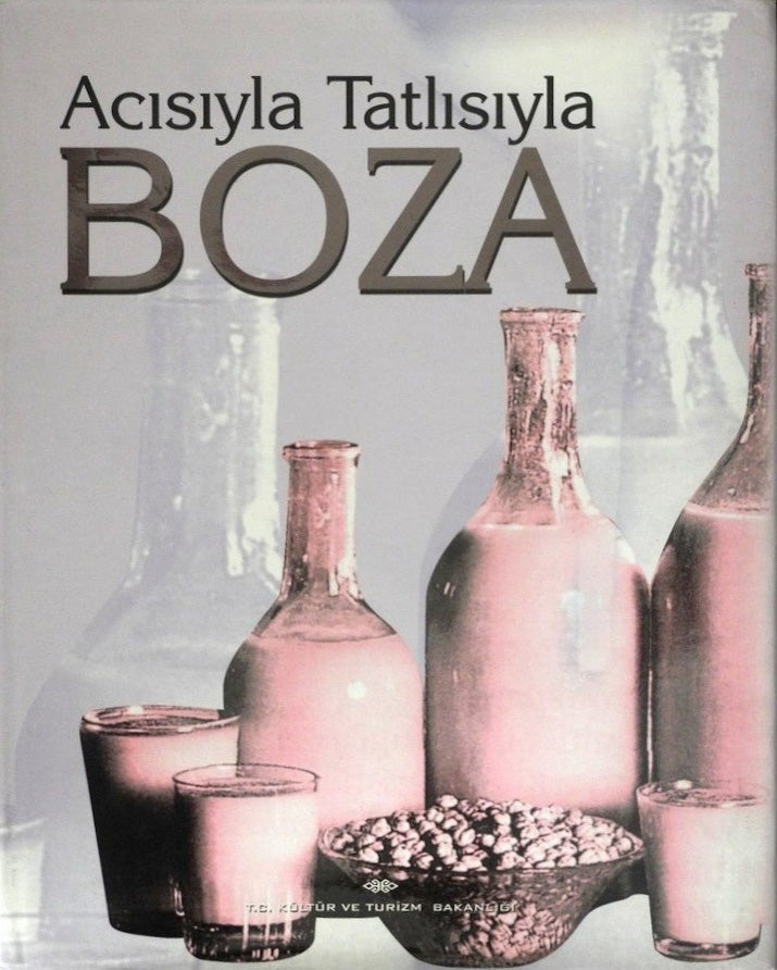 Acısıyla Tatlısıyla Boza