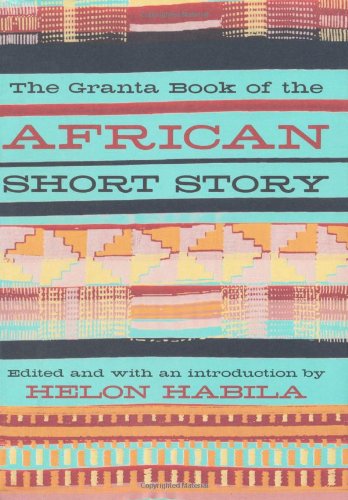 The Granta Book of the African Short Story