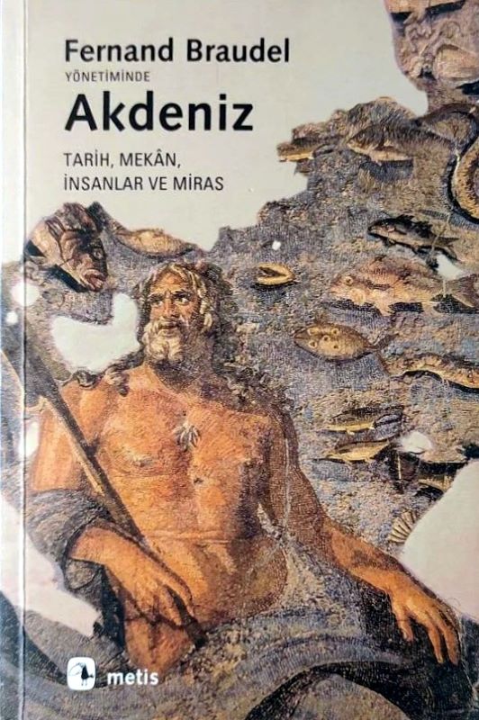 Akdeniz: Tarih, Mekan, İnsanlar ve Miras
