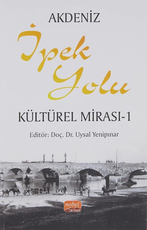 Akdeniz İpek Yolu Kültürel Mirası - 1