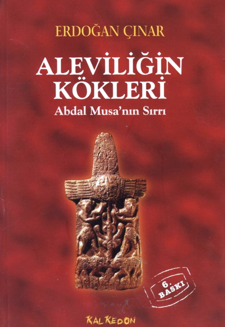 Aleviliğin Kökleri Abdal Musa'nın Sırrı