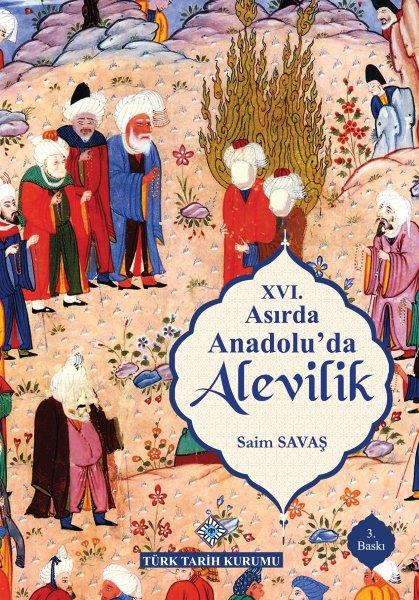 XVI. Asırda Anadolu'da Alevilik