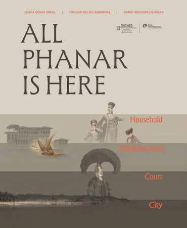 All Phanar Is Here - Household, Neighborhood, Court, City