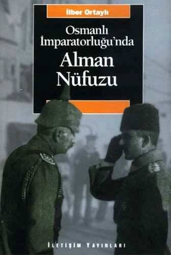 Osmanlı İmparatorluğunda Alman Nüfuzu