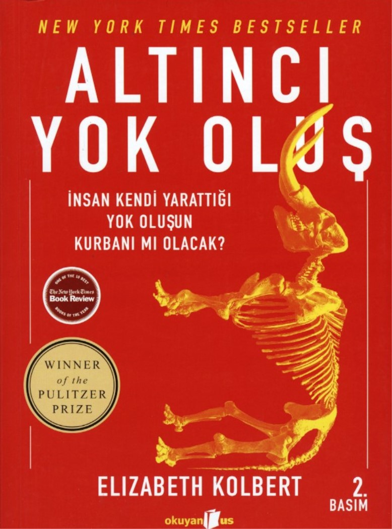 Altıncı Yok Oluş İnsan Kendi Yarattığı Yok Oluşun Kurbanı mı Olacak ?