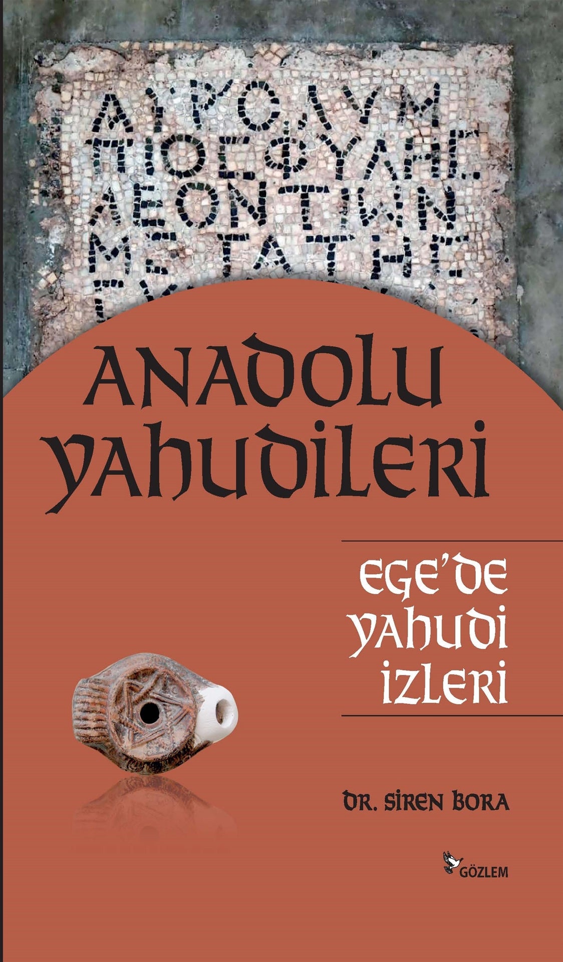 Antik Dönemden Bugüne Anadolu Yahudileri Ege’de Yahudi İzleri