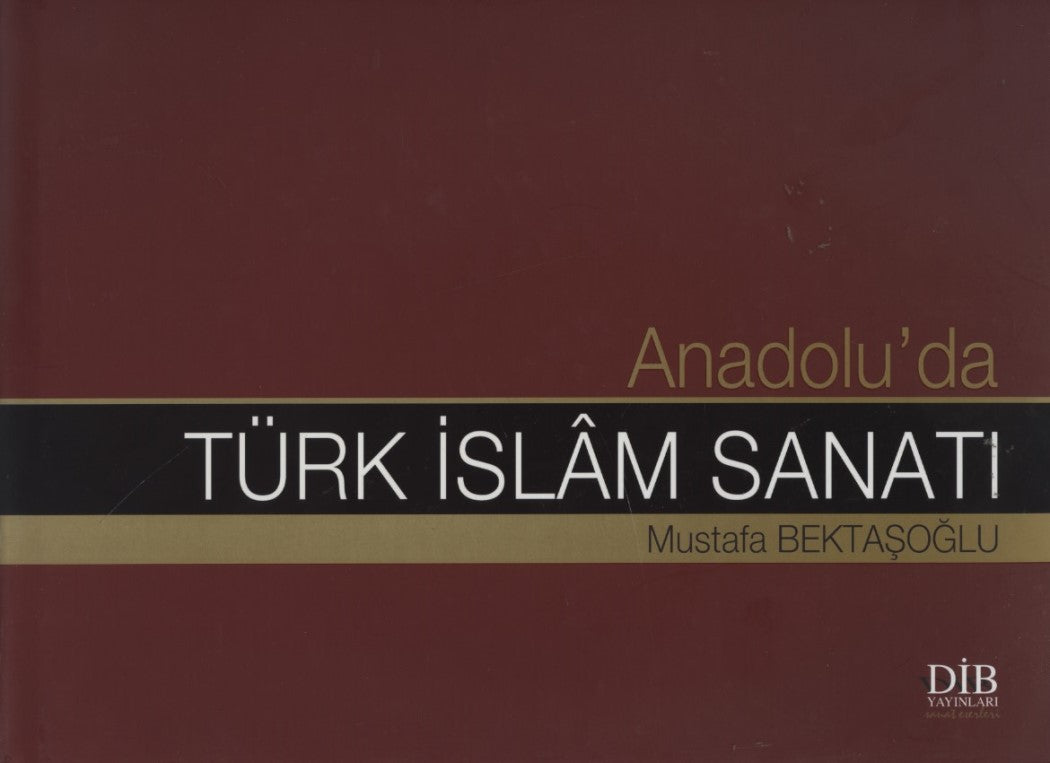 Anadolu'da Türk İslam Sanatı